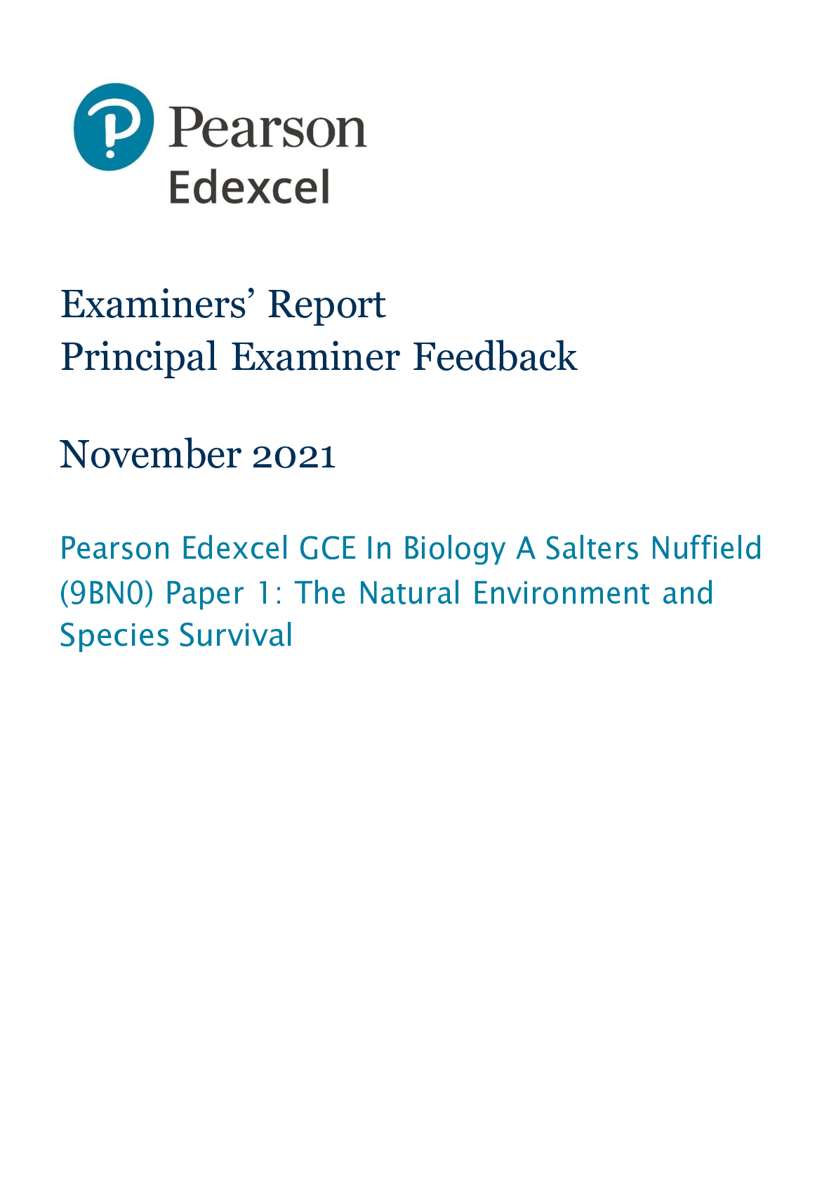 Preview image for EDEXCEL Examiners’ Report Principal Examiner Feedback November 2021 Pearson Edexcel GCE In Biology A Salters Nuffield (9BN0) Paper 1: The Natural Environment and Species Survival